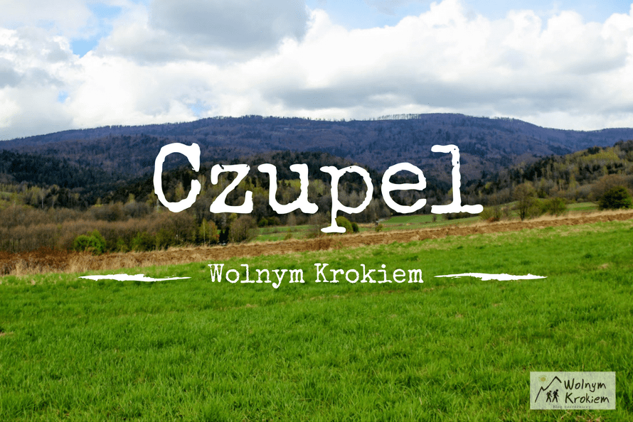 Szlak na Czupel - Beskidy - Korona Gór Polski