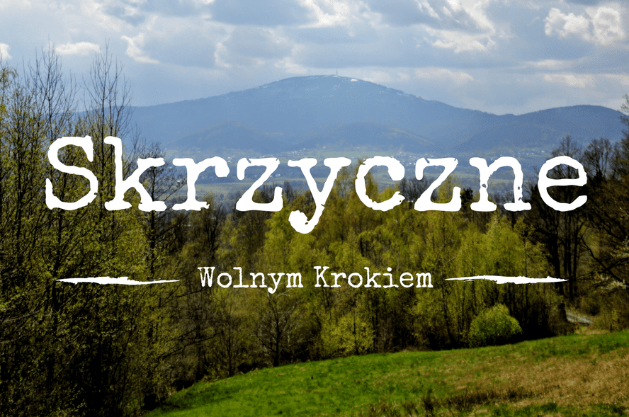 Skrzyczne (1257 m n.p.m.) - Korona Gór Polski